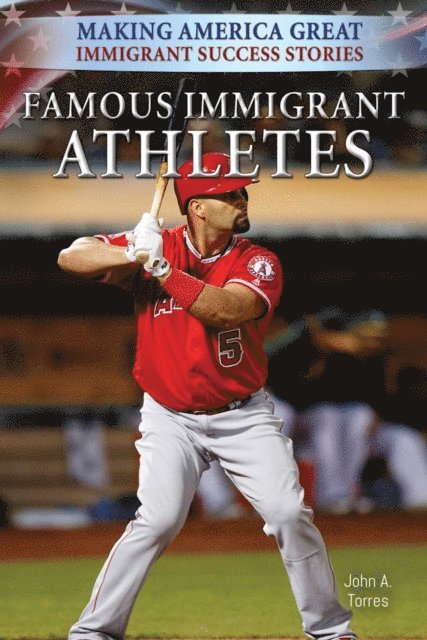 John A. Torres - Famous Immigrant Athletes, E-bok