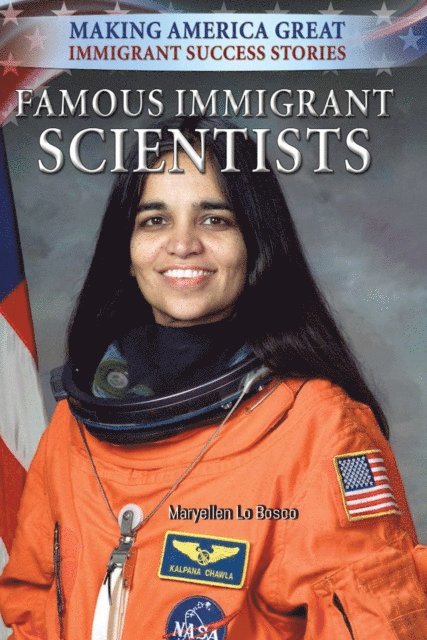 Maryellen Lo Bosco - Famous Immigrant Scientists, E-bok