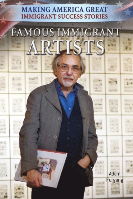 Adam Furgang - Famous Immigrant Artists, E-bok