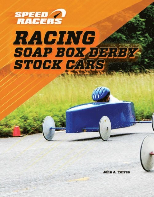 John A. Torres - Racing Soap Box Derby Stock Cars, E-bok