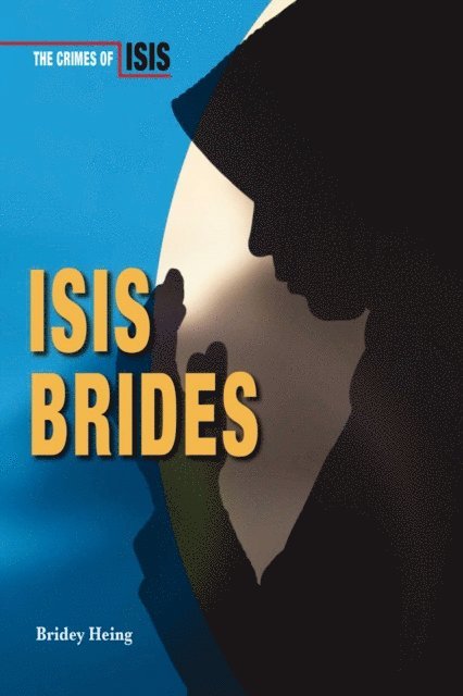 Bridey Heing - ISIS Brides, E-bok