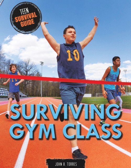 John A. Torres - Surviving Gym Class, E-bok