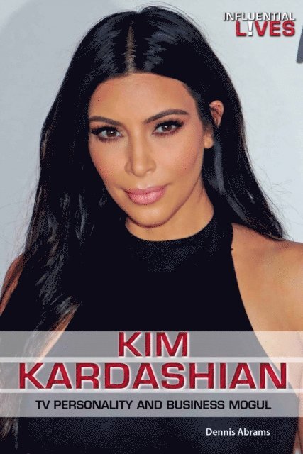 Dennis Abrams - Kim Kardashian, E-bok
