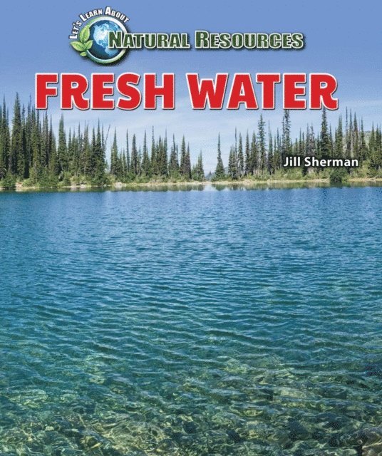 Jill Sherman - Fresh Water, E-bok