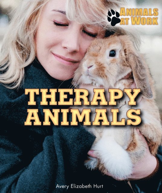 Avery Elizabeth Hurt - Therapy Animals, E-bok