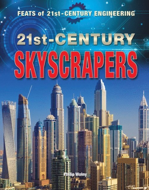 Philip Wolny - 21st-Century Skyscrapers, E-bok