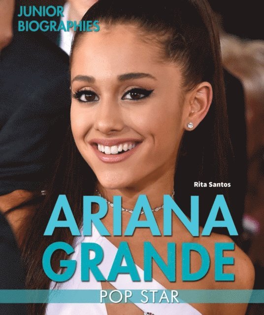 Rita Santos - Ariana Grande, E-bok