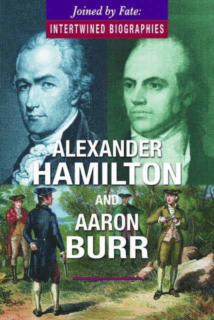 Richard Worth - Alexander Hamilton and Aaron Burr, E-bok