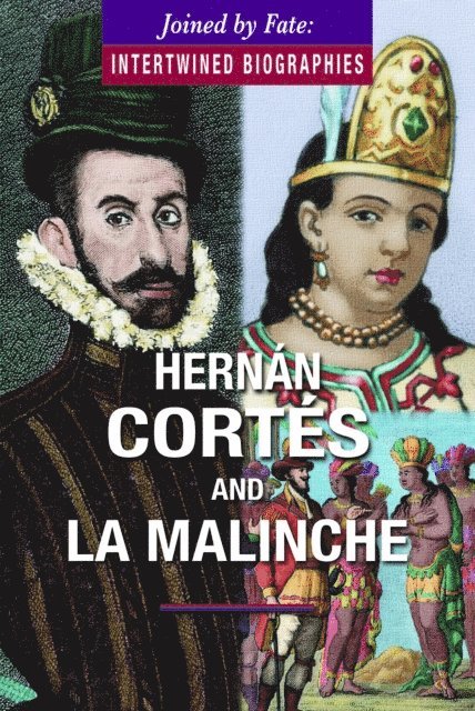 John A. Torres - Hernan Cortes and La Malinche, E-bok