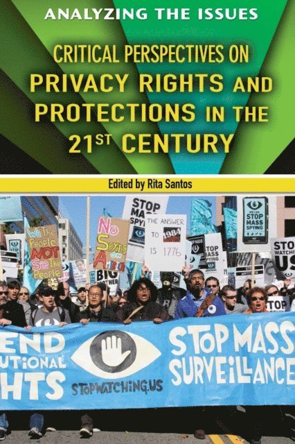 Rita Santos - Critical Perspectives on Privacy Rights and Protections in the 21st Century, E-bok