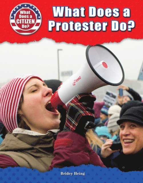Bridey Heing - What Does a Protester Do?, E-bok