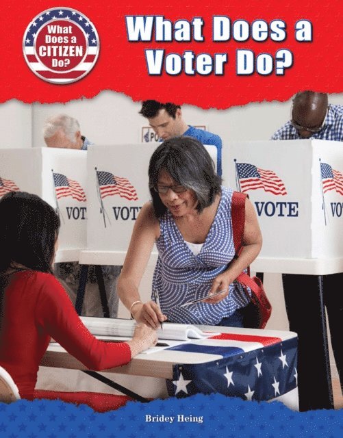 Bridey Heing - What Does a Voter Do?, E-bok