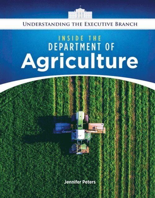 Jennifer Peters - Inside the Department of Agriculture, E-bok