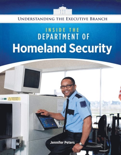 Jennifer Peters - Inside the Department of Homeland Security, E-bok