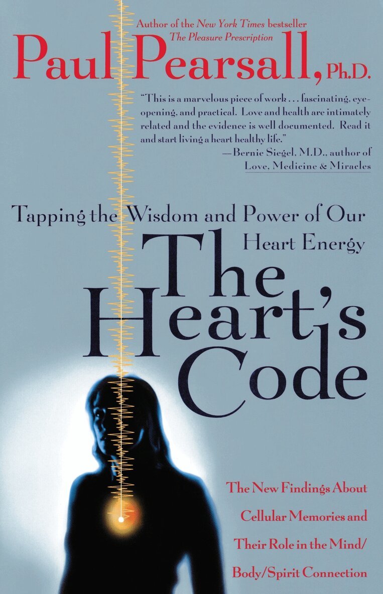 Paul P. Pearsall - Heart's Code, Häftad