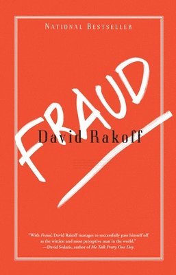David Rakoff - Fraud: Essays, Häftad
