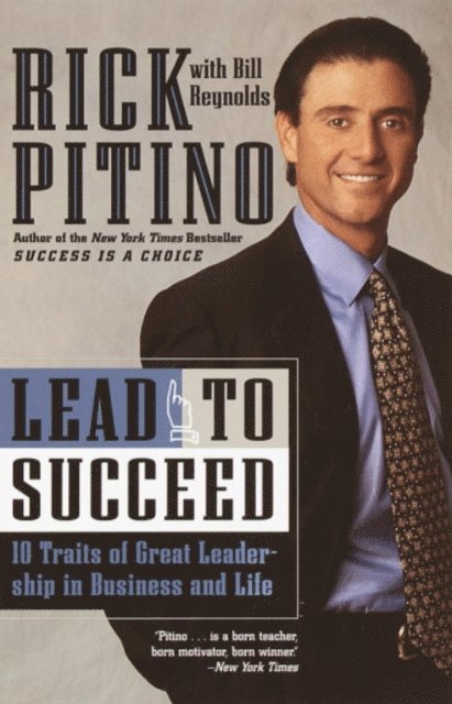 Rick Pitino - Lead to Succeed, E-bok