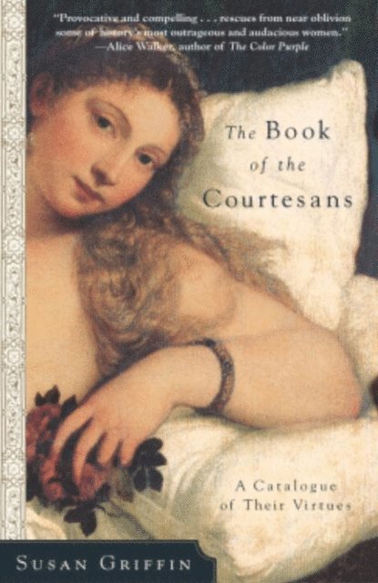Susan Griffin - Book of the Courtesans, E-bok