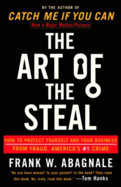 Frank W. Abagnale - Art of the Steal, E-bok