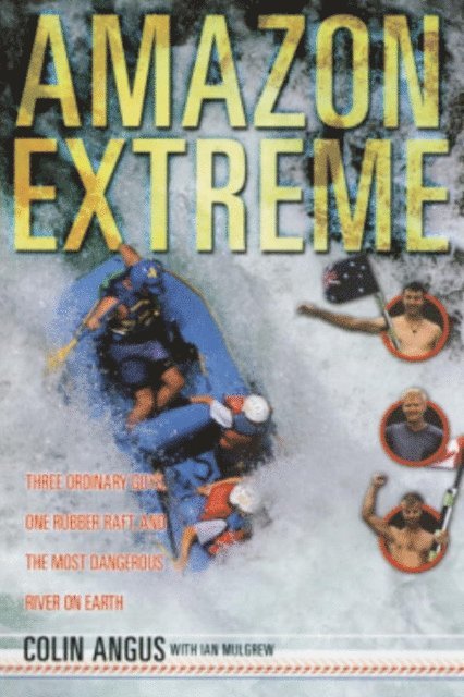 Ian Mulgrew, Colin Angus - Amazon Extreme, E-bok