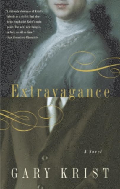 Gary Krist - Extravagance, E-bok
