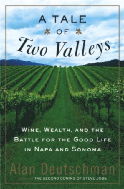 Alan Deutschman - Tale of Two Valleys, E-bok