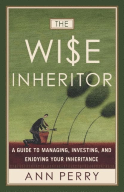 Ann Perry - Wise Inheritor, E-bok