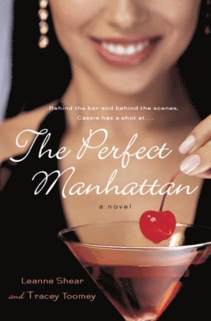 Tracey Toomey, Leanne Shear - Perfect Manhattan, E-bok