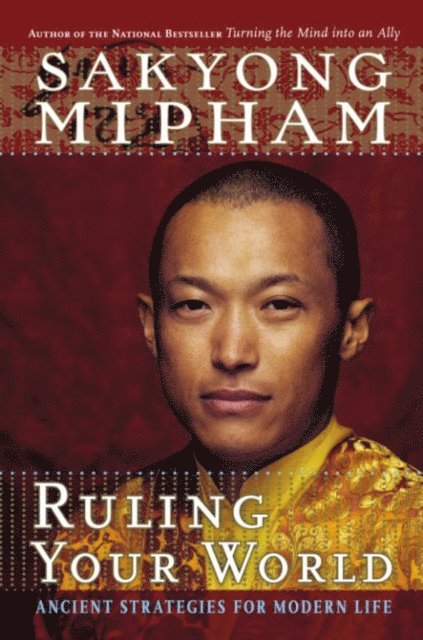 Sakyong Mipham - Ruling Your World, E-bok. Tillgänglighet: Lägg i varukorg