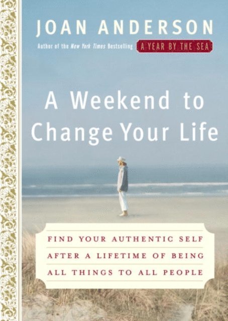 Joan Anderson - Weekend to Change Your Life, E-bok