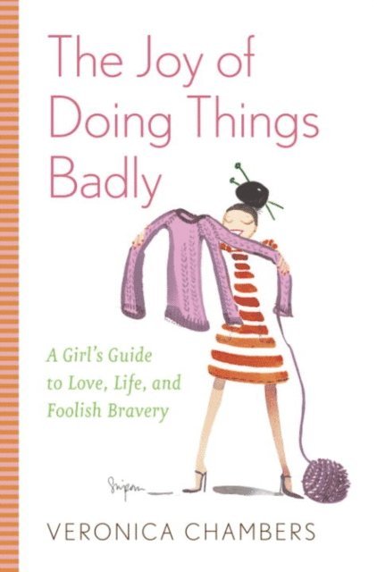 Veronica Chambers - Joy of Doing Things Badly, E-bok
