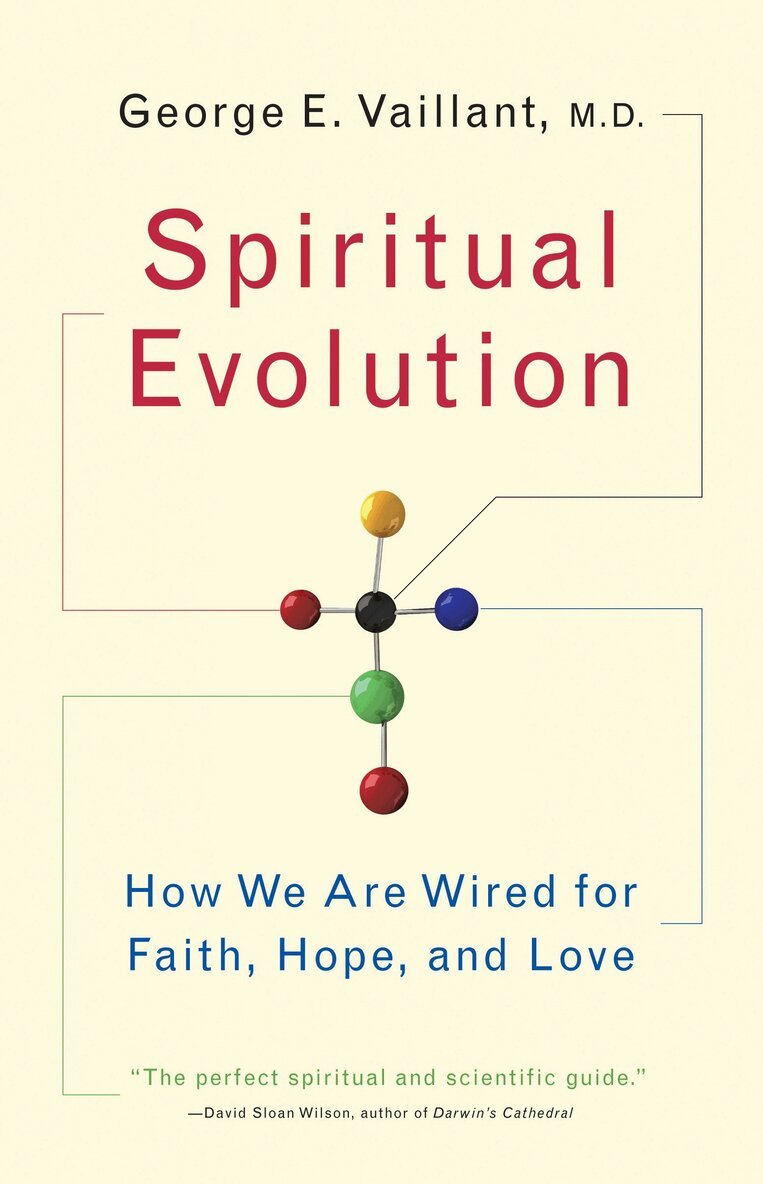 George Vaillant - Spiritual Evolution, Häftad. Tillgänglighet: Lägg i varukorg