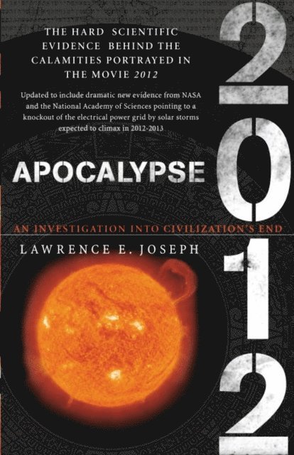 Lawrence E. Joseph - Apocalypse 2012, E-bok. Tillgänglighet: Lägg i varukorg
