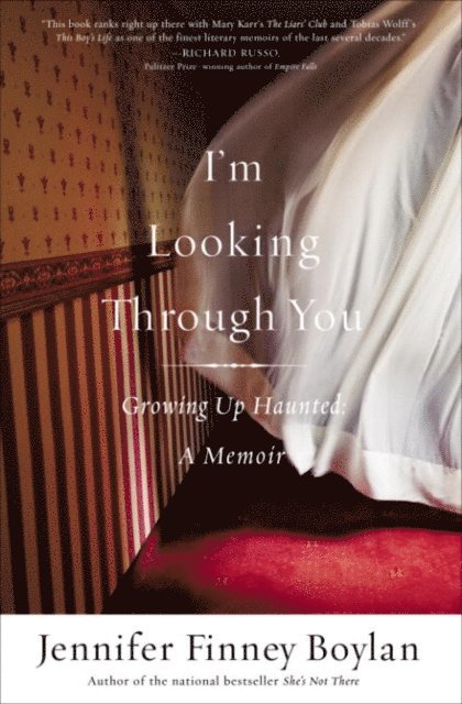 Jennifer Finney Boylan - I'm Looking Through You, E-bok