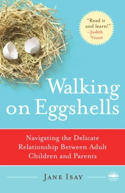 Jane Isay - Walking on Eggshells, E-bok. Tillgänglighet: Lägg i varukorg