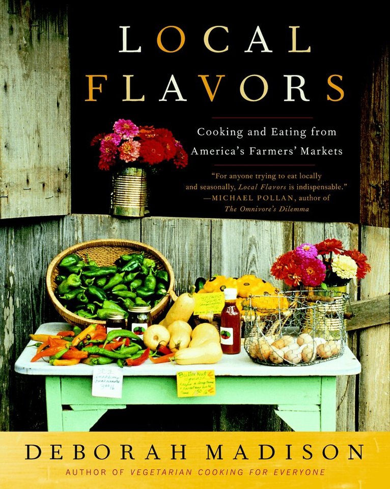Deborah Madison - Local Flavors, Häftad