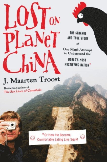 J. Maarten Troost - Lost on Planet China, E-bok