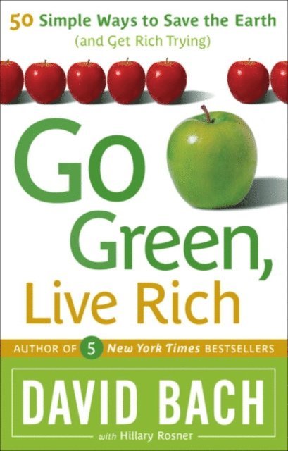 Hillary Rosner, David Bach - Go Green, Live Rich, E-bok