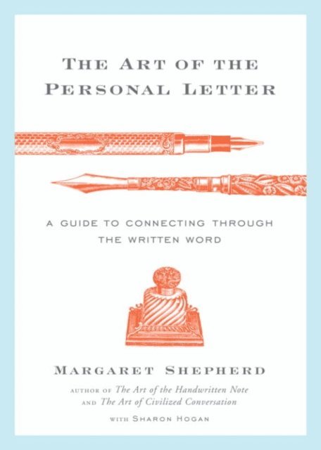 Sharon Hogan, Margaret Shepherd - Art of the Personal Letter, E-bok