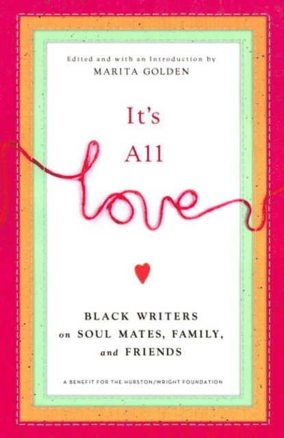 Marita Golden - It's All Love, E-bok