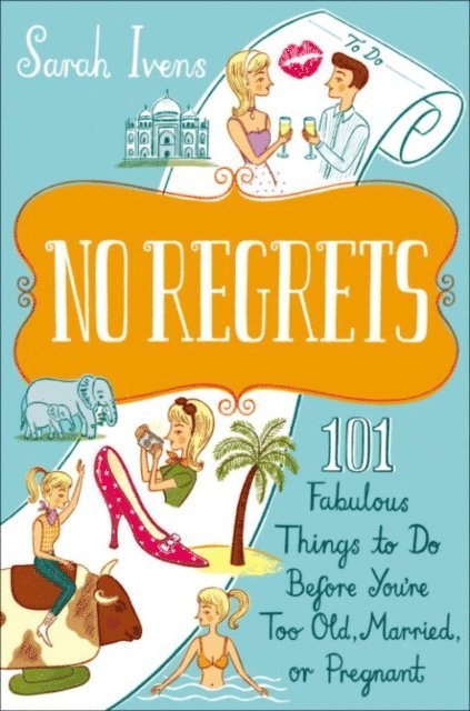 Sarah Ivens - No Regrets, E-bok