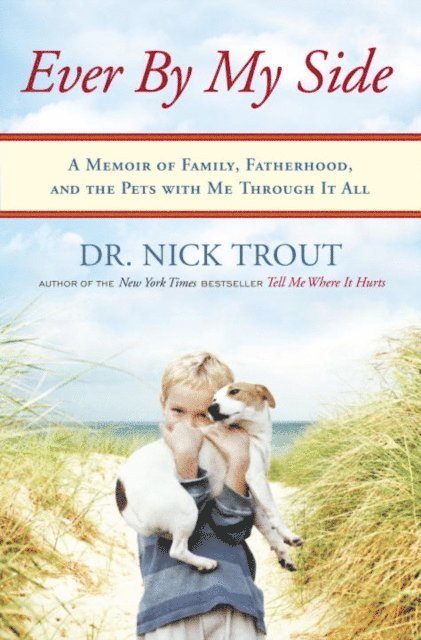 Nick Trout - Ever By My Side, E-bok