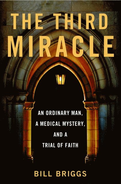 Bill Briggs - Third Miracle, E-bok. Tillgänglighet: Lägg i varukorg