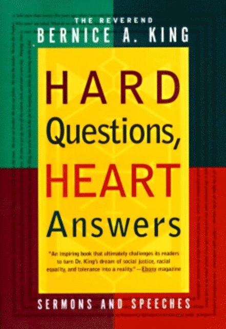 Bernice A. King - Hard Questions, Heart Answers, E-bok