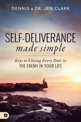 Dennis Clark, Jennifer Clark - Self-Deliverance Made Simple, Häftad. Tillgänglighet: Tillfälligt slut