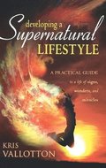 Developing a Supernatural Lifestyle