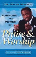 Purpose and Power of Praise and Worship