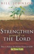 Strengthen Yourself in the Lord