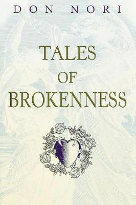 Don Nori - Tales of Brokenness, Häftad