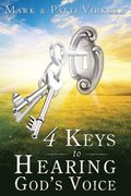 4 Keys to Hearing God's Voice